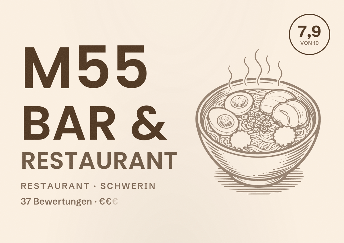 Illustriertes Poster von M55 BAR & RESTAURANT, Restaurant in Schwerin: Bewertung 7,9 von 10 aus 37 Bewertungen, Preisniveau €€