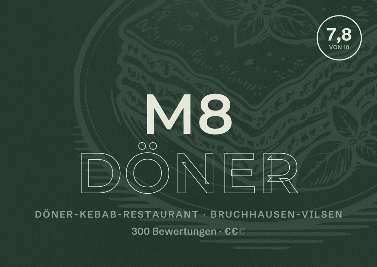 Illustriertes Poster von M8 DÖNER, Döner-Kebab-Restaurant in Bruchhausen-Vilsen: Bewertung 7,8 von 10 aus 300 Bewertungen, Preisniveau €€