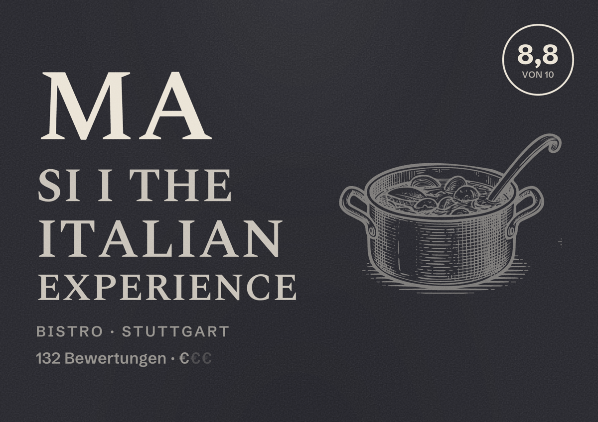 Illustriertes Poster von Ma Si I The Italian Experience, Bistro in Stuttgart: Bewertung 8,8 von 10 aus 132 Bewertungen, Preisniveau €