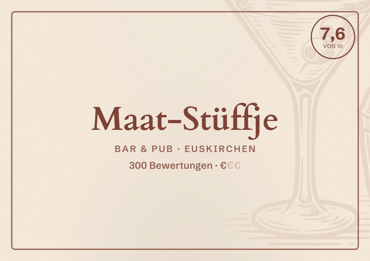 Illustriertes Poster von Maat-Stüffje, Bar & Pub in Euskirchen: Bewertung 7,6 von 10 aus 300 Bewertungen, Preisniveau €