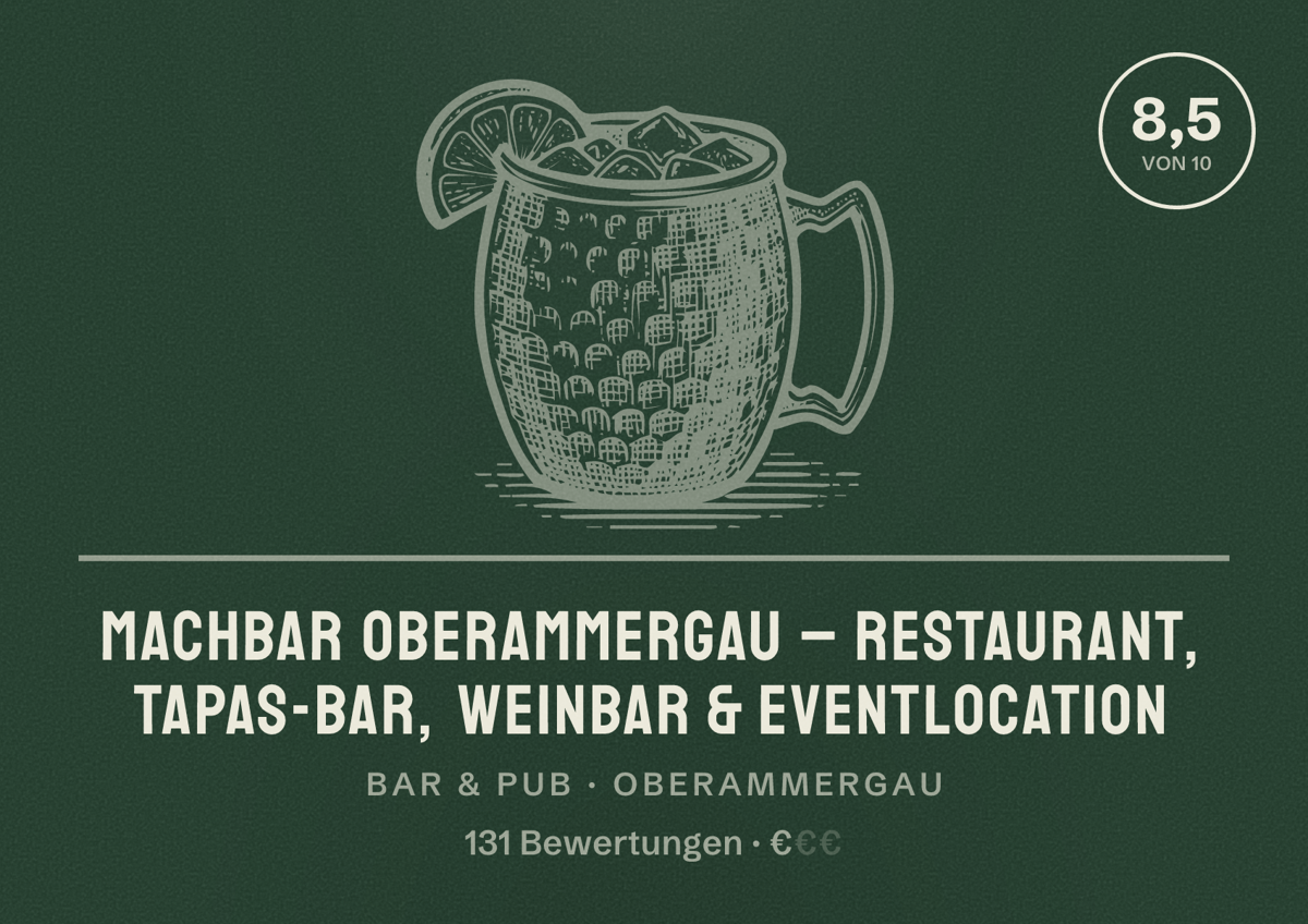 Illustriertes Poster von MachBar Oberammergau – Restaurant, Tapas-Bar, Weinbar & Eventlocation, Bar & Pub in Oberammergau: Bewertung 8,5 von 10 aus 131 Bewertungen, Preisniveau €