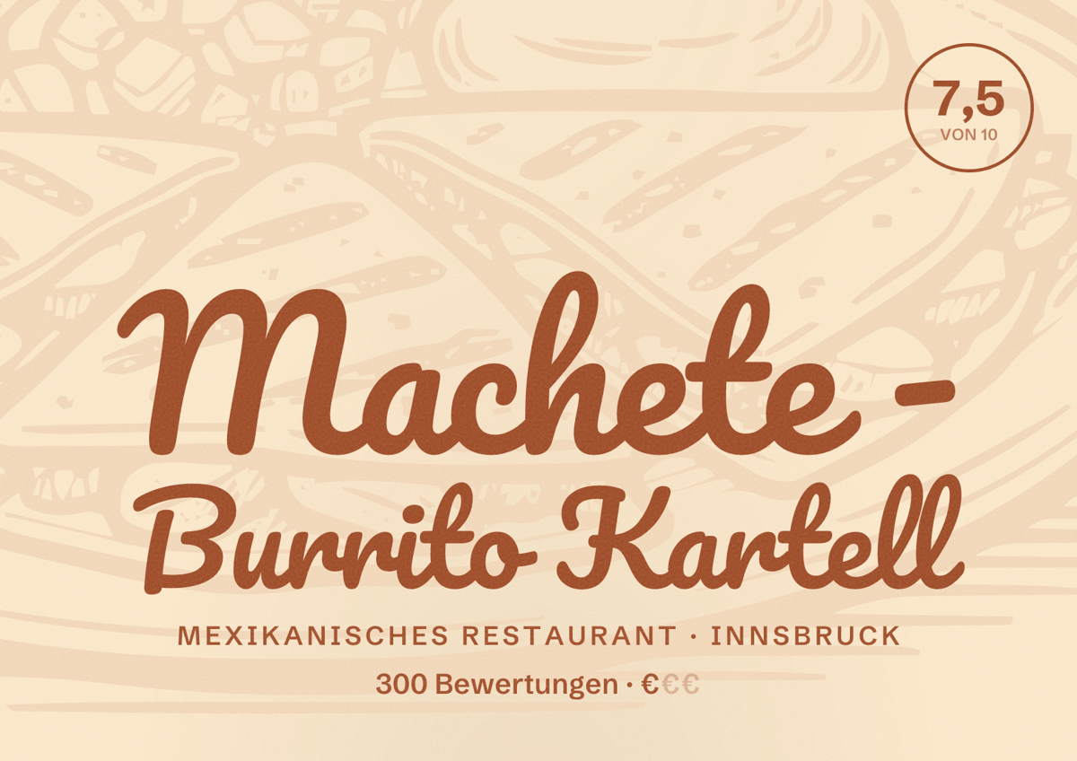 Illustriertes Poster von Machete - Burrito Kartell, Mexikanisches Restaurant in Innsbruck: Bewertung 7,5 von 10 aus 300 Bewertungen, Preisniveau €
