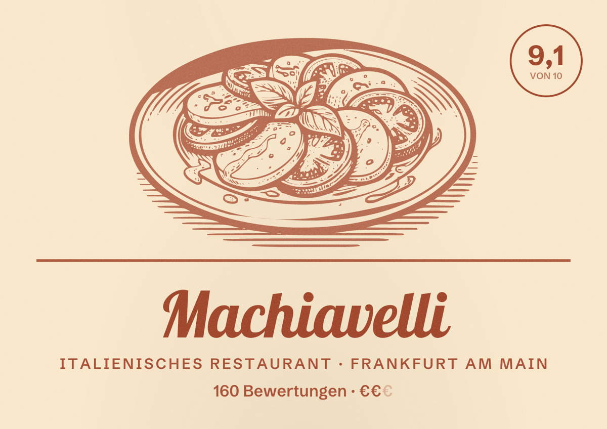 Illustriertes Poster von Machiavelli, Italienisches Restaurant in Frankfurt am Main: Bewertung 9,1 von 10 aus 160 Bewertungen, Preisniveau €€