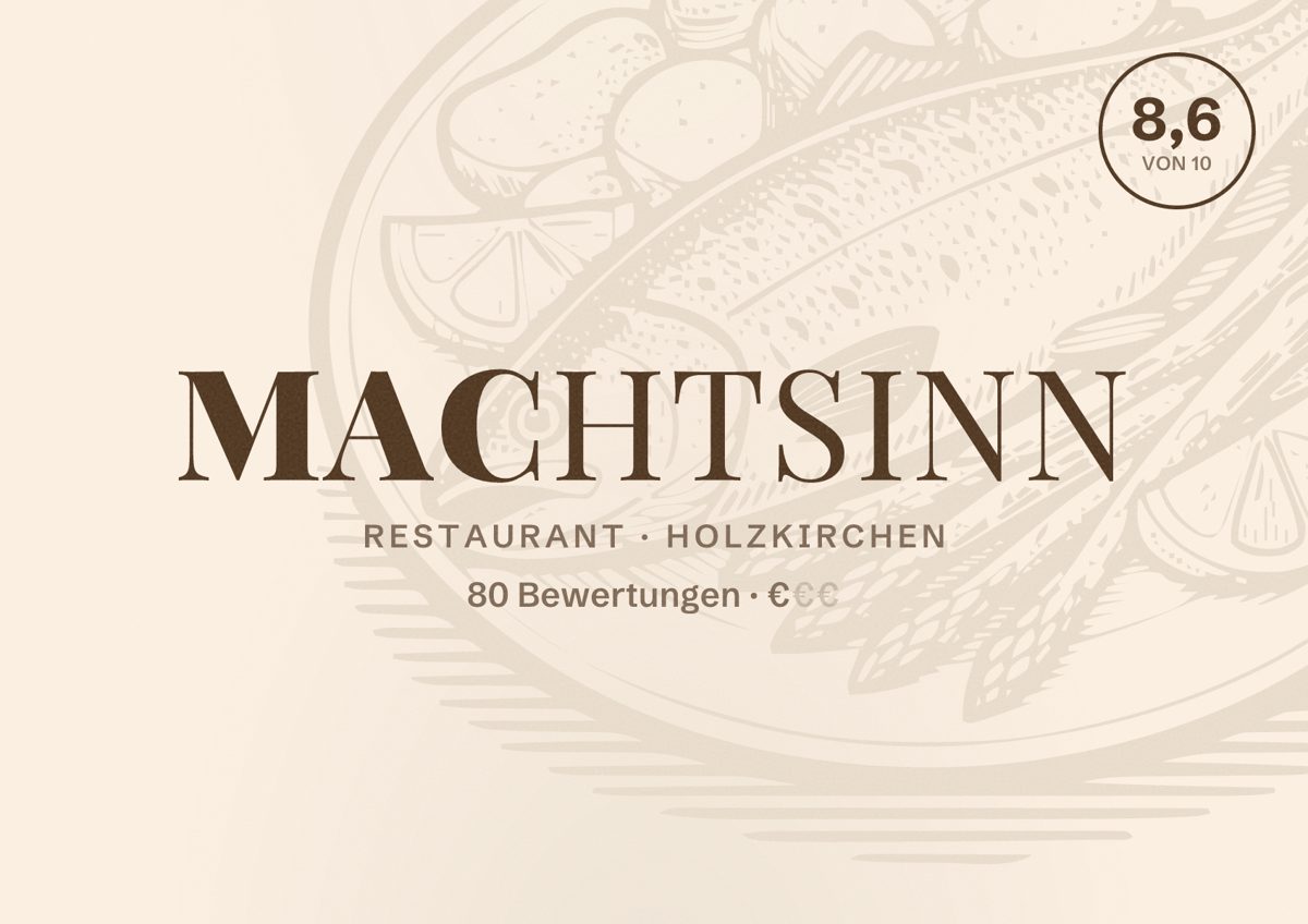 Illustriertes Poster von machtSINN, Restaurant in Holzkirchen: Bewertung 8,6 von 10 aus 80 Bewertungen, Preisniveau €