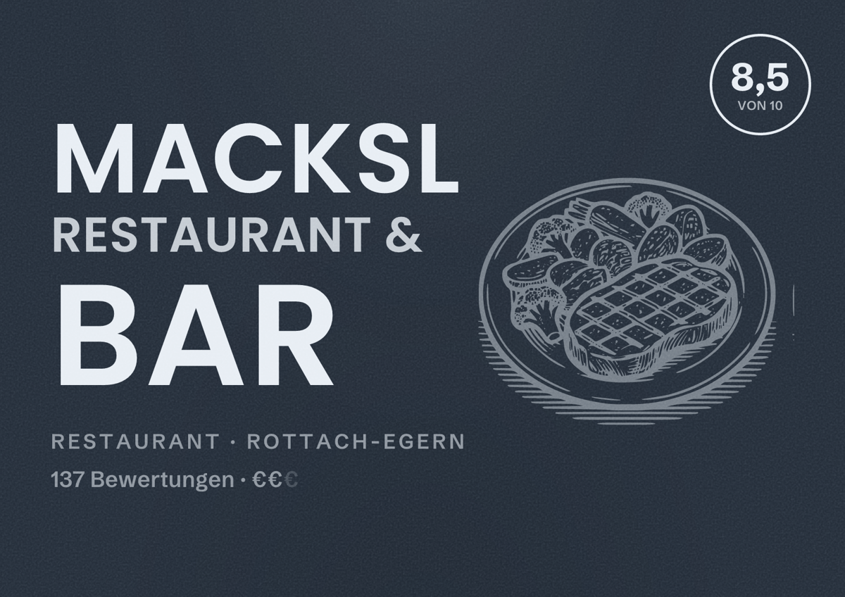 Illustriertes Poster von Macksl Restaurant & Bar, Restaurant in Rottach-Egern: Bewertung 8,5 von 10 aus 137 Bewertungen, Preisniveau €€