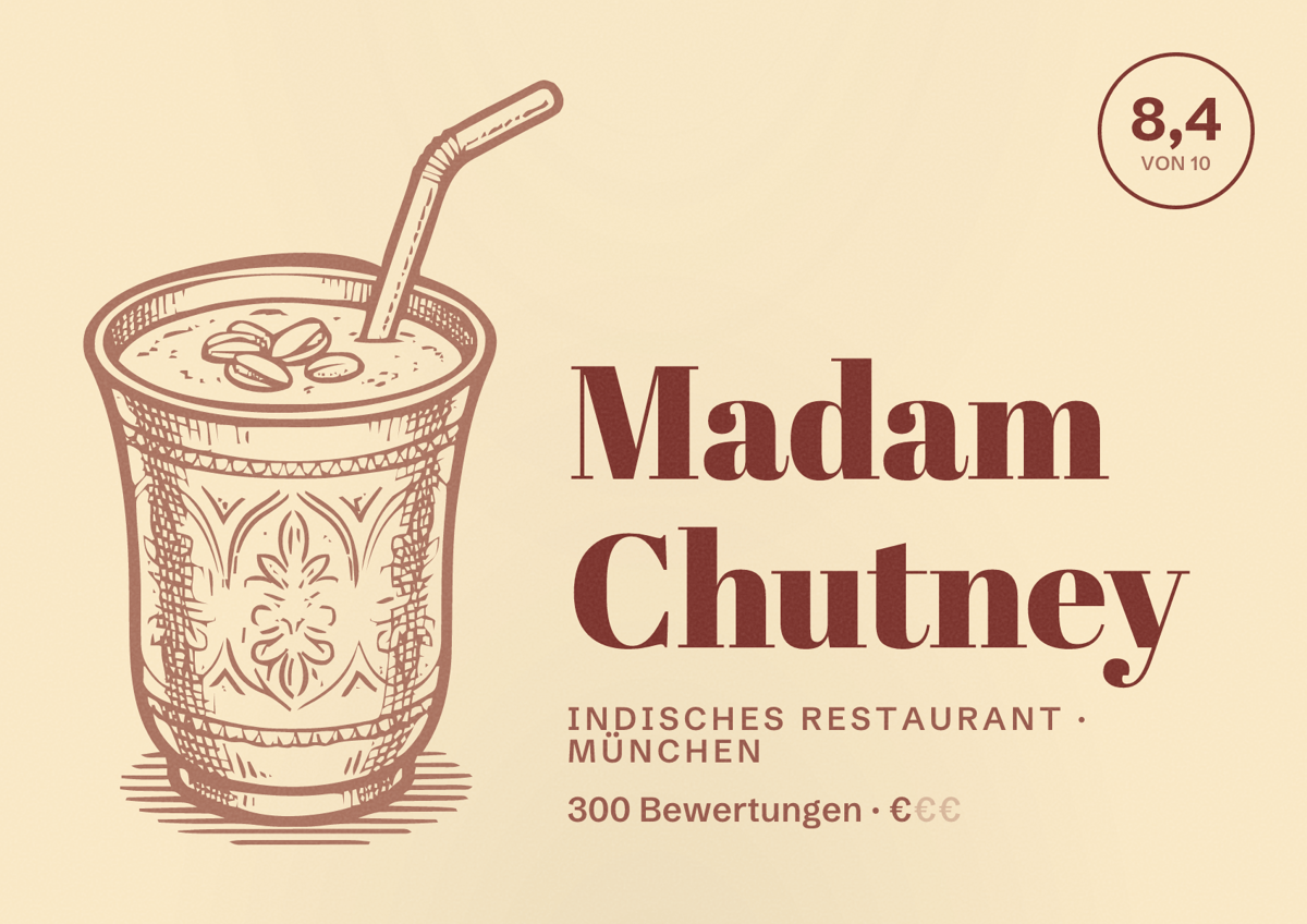 Illustriertes Poster von Madam Chutney, Indisches Restaurant in München: Bewertung 8,4 von 10 aus 300 Bewertungen, Preisniveau €