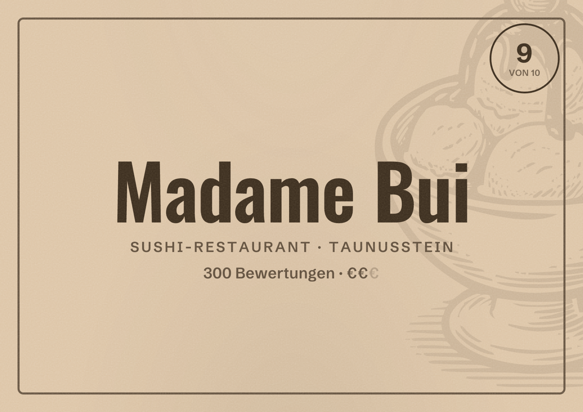 Illustriertes Poster von Madame Bui, Sushi-Restaurant in Taunusstein: Bewertung 9 von 10 aus 300 Bewertungen, Preisniveau €€