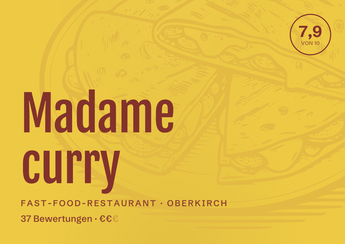 Illustriertes Poster von Madame curry, Fast-Food-Restaurant in Oberkirch: Bewertung 7,9 von 10 aus 37 Bewertungen, Preisniveau €€