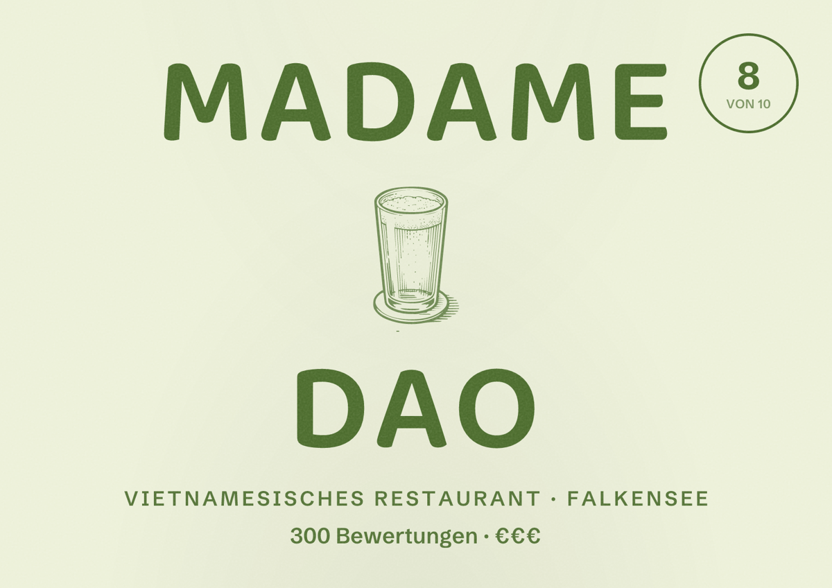 Illustriertes Poster von Madame Dao, Vietnamesisches Restaurant in Falkensee: Bewertung 8 von 10 aus 300 Bewertungen, Preisniveau €€€