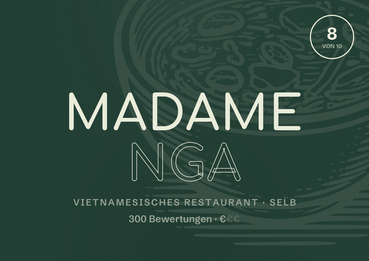 Illustriertes Poster von Madame Nga, Vietnamesisches Restaurant in Selb: Bewertung 8 von 10 aus 300 Bewertungen, Preisniveau €