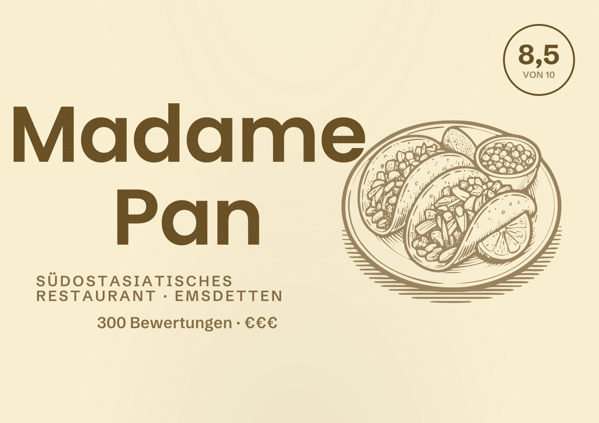 Illustriertes Poster von Madame Pan, Südostasiatisches Restaurant in Emsdetten: Bewertung 8,5 von 10 aus 300 Bewertungen, Preisniveau €€€