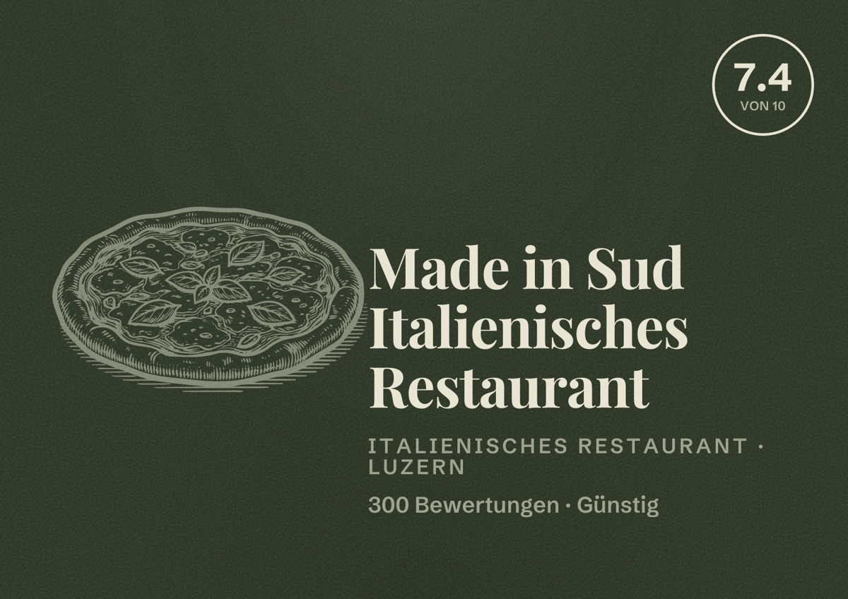 Illustriertes Poster von Made in Sud Italienisches Restaurant, Italienisches Restaurant in Luzern: Bewertung 7.4 von 10 aus 300 Bewertungen, Preisniveau Günstig