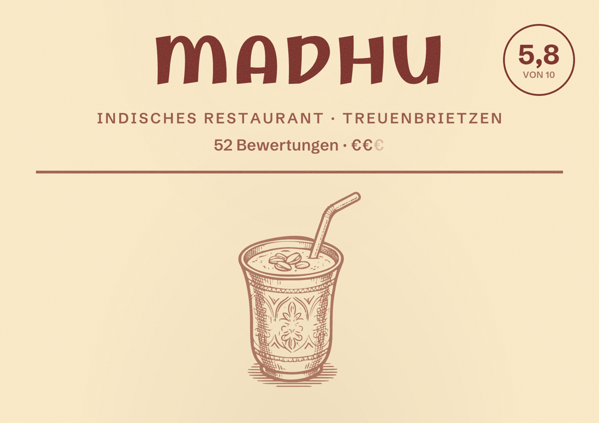 Illustriertes Poster von MADHU, Indisches Restaurant in Treuenbrietzen: Bewertung 5,8 von 10 aus 52 Bewertungen, Preisniveau €€