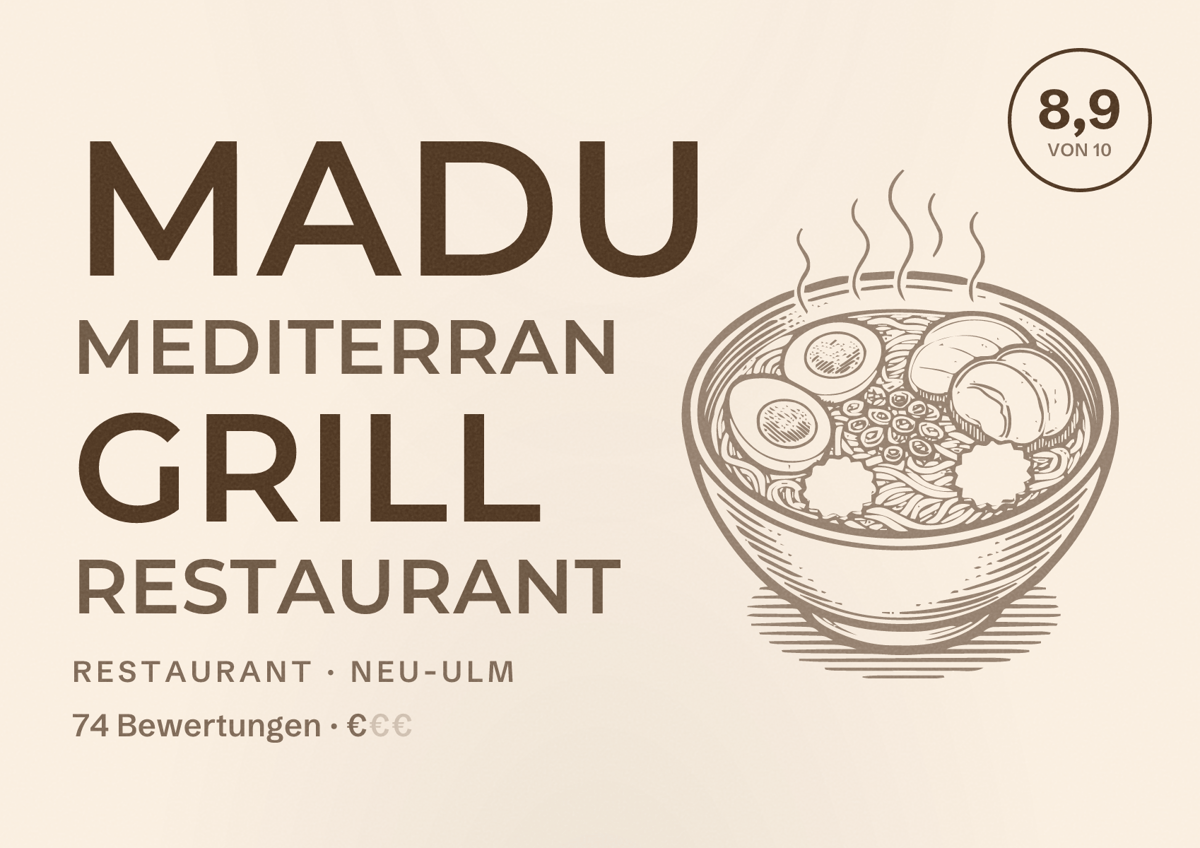 Illustriertes Poster von MADU Mediterran Grill Restaurant, Restaurant in Neu-Ulm: Bewertung 8,9 von 10 aus 74 Bewertungen, Preisniveau €