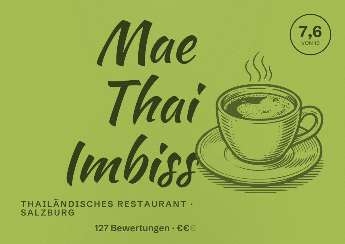 Illustriertes Poster von Mae Thai Imbiss, Thailändisches Restaurant in Salzburg: Bewertung 7,6 von 10 aus 127 Bewertungen, Preisniveau €€