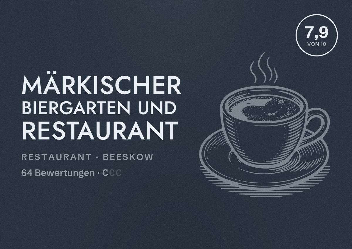 Illustriertes Poster von Märkischer Biergarten und Restaurant, Restaurant in Beeskow: Bewertung 7,9 von 10 aus 64 Bewertungen, Preisniveau €