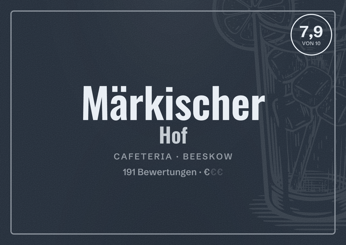 Illustriertes Poster von Märkischer Hof, Cafeteria in Beeskow: Bewertung 7,9 von 10 aus 191 Bewertungen, Preisniveau €