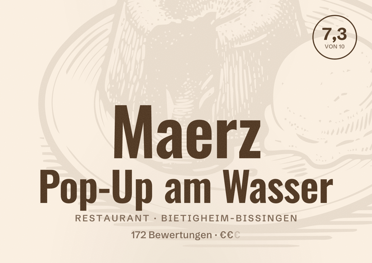 Illustriertes Poster von Maerz Pop-Up am Wasser, Restaurant in Bietigheim-Bissingen: Bewertung 7,3 von 10 aus 172 Bewertungen, Preisniveau €€