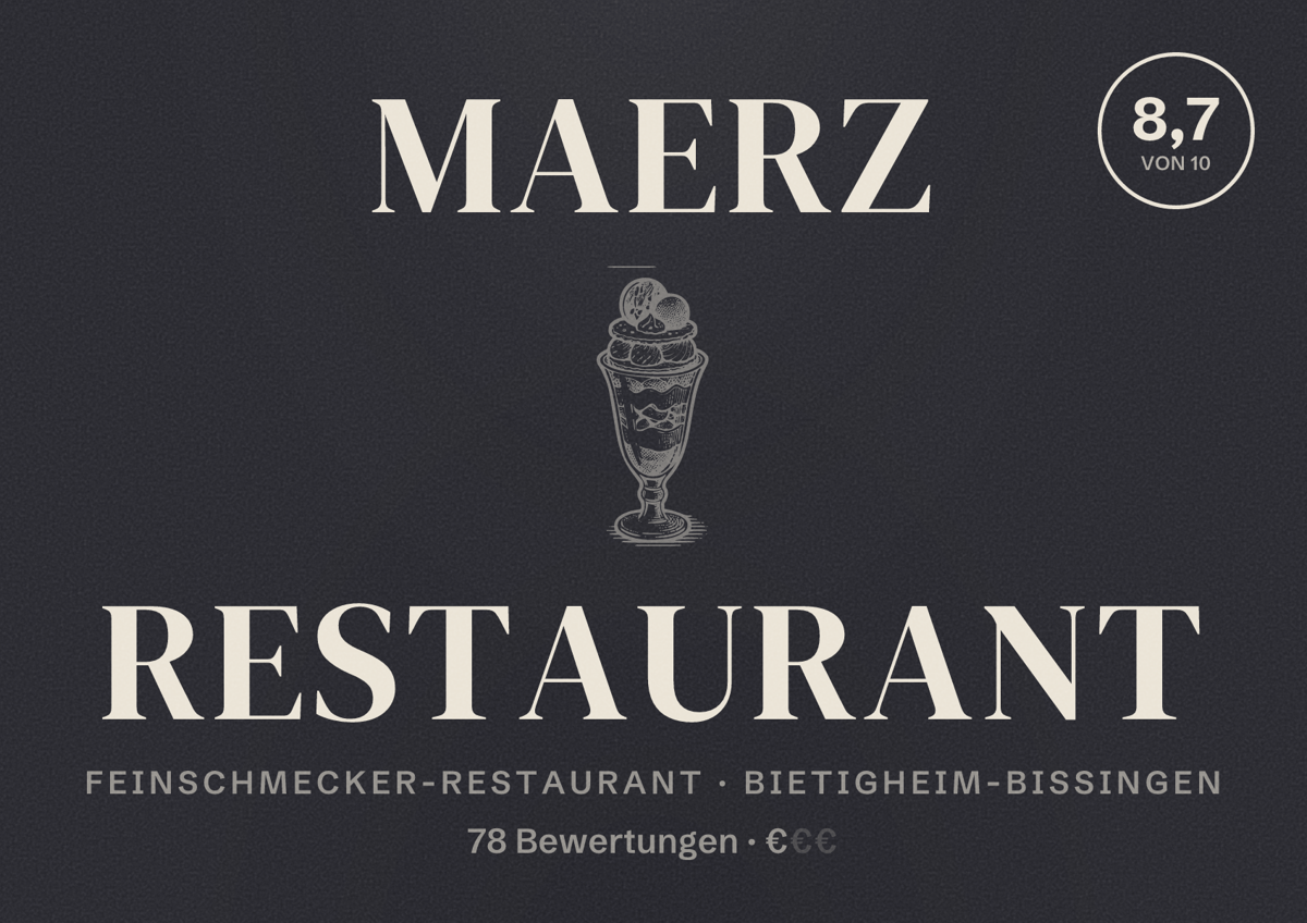 Illustriertes Poster von Maerz Restaurant, Feinschmecker-Restaurant in Bietigheim-Bissingen: Bewertung 8,7 von 10 aus 78 Bewertungen, Preisniveau €
