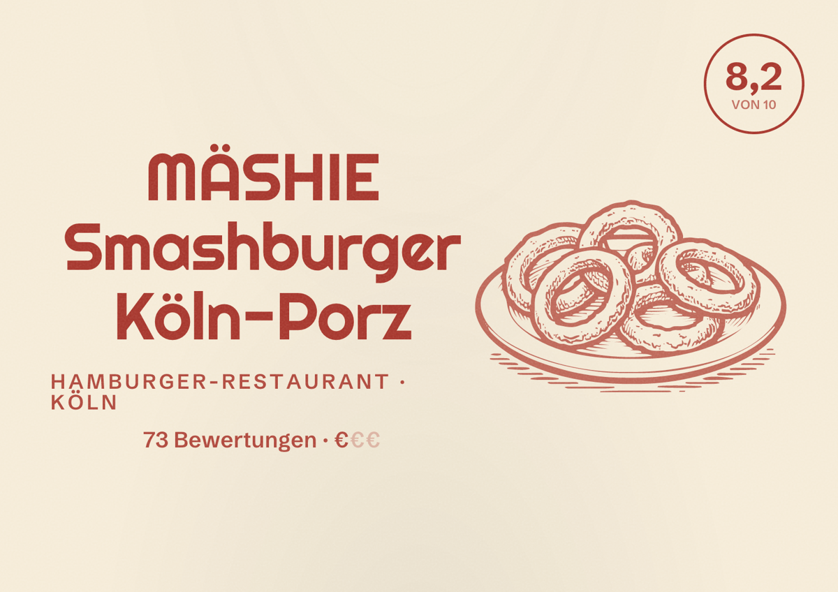 Illustriertes Poster von MÄSHIE Smashburger Köln-Porz, Hamburger-Restaurant in Köln: Bewertung 8,2 von 10 aus 73 Bewertungen, Preisniveau €