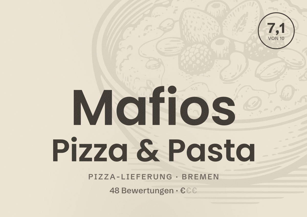 Illustriertes Poster von Mafios Pizza & Pasta, Pizza-Lieferung in Bremen: Bewertung 7,1 von 10 aus 48 Bewertungen, Preisniveau €