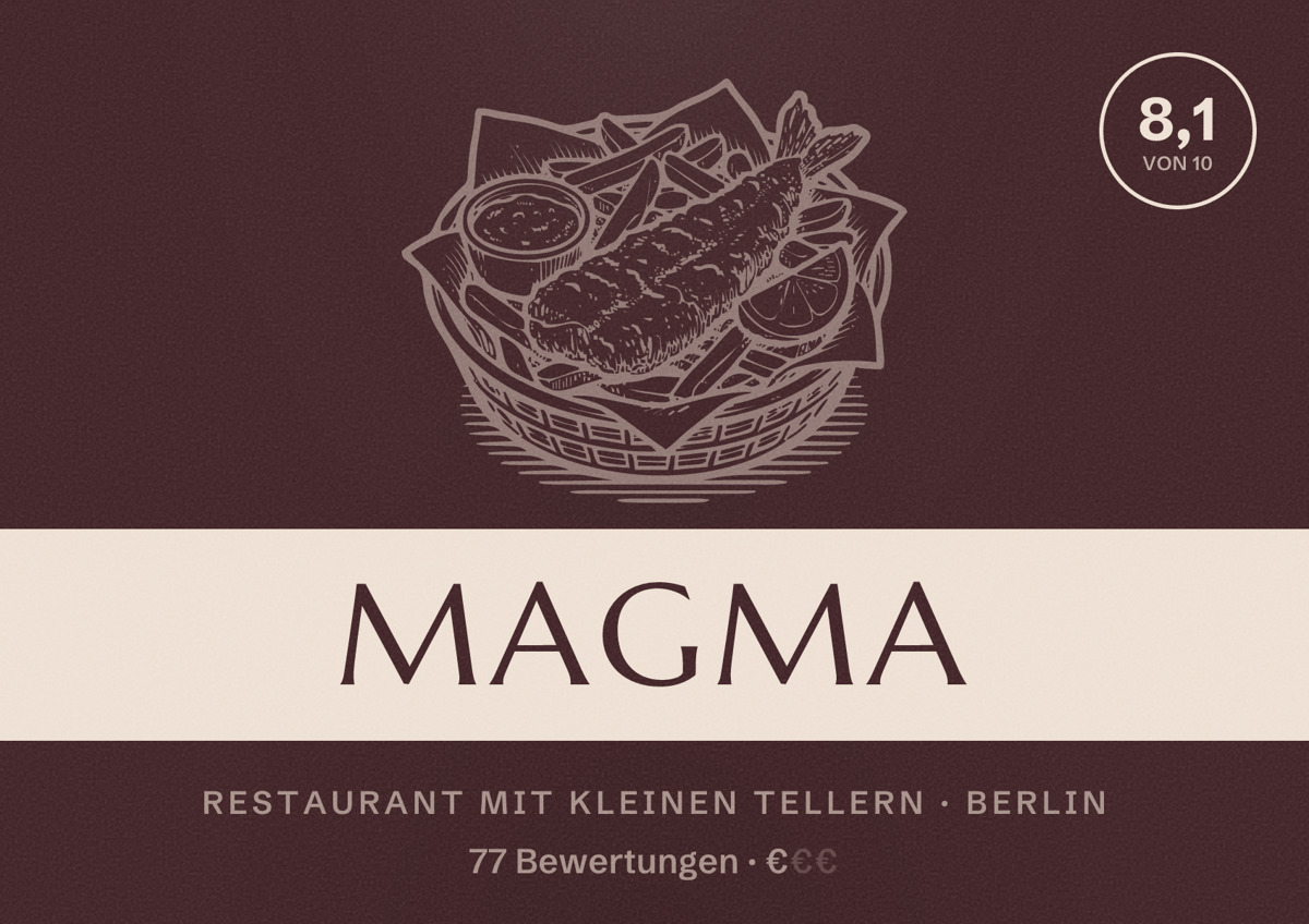 Illustriertes Poster von Magma, Restaurant mit kleinen Tellern in Berlin: Bewertung 8,1 von 10 aus 77 Bewertungen, Preisniveau €