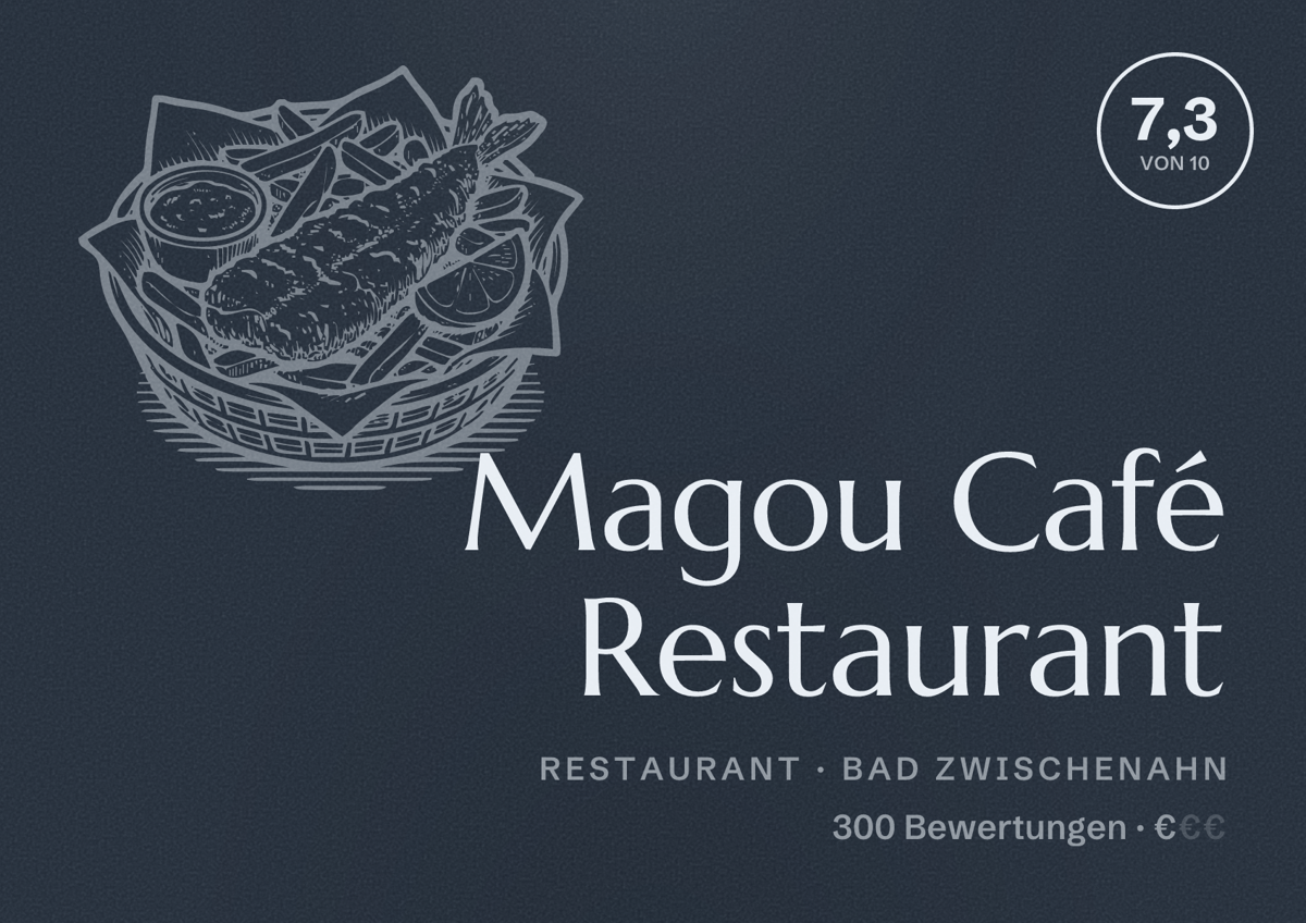 Illustriertes Poster von Magou Café Restaurant, Restaurant in Bad Zwischenahn: Bewertung 7,3 von 10 aus 300 Bewertungen, Preisniveau €