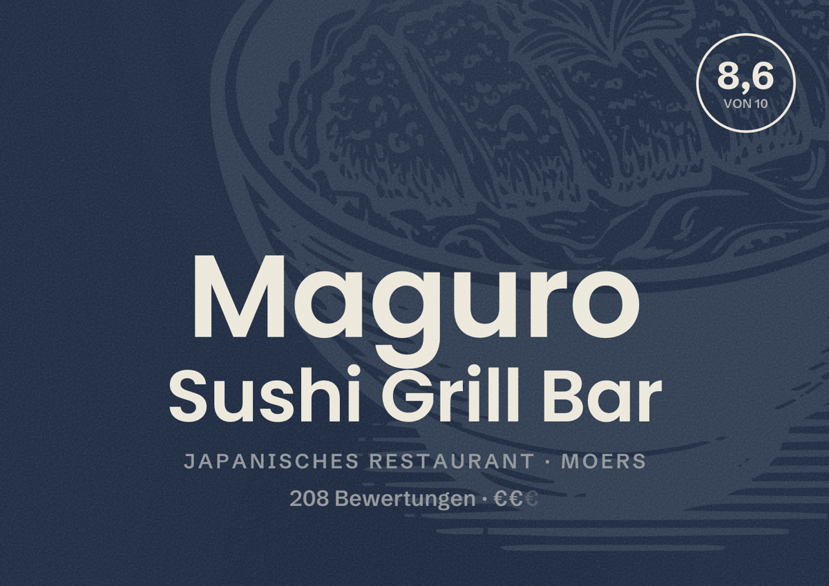 Illustriertes Poster von Maguro Sushi Grill Bar, Japanisches Restaurant in Moers: Bewertung 8,6 von 10 aus 208 Bewertungen, Preisniveau €€