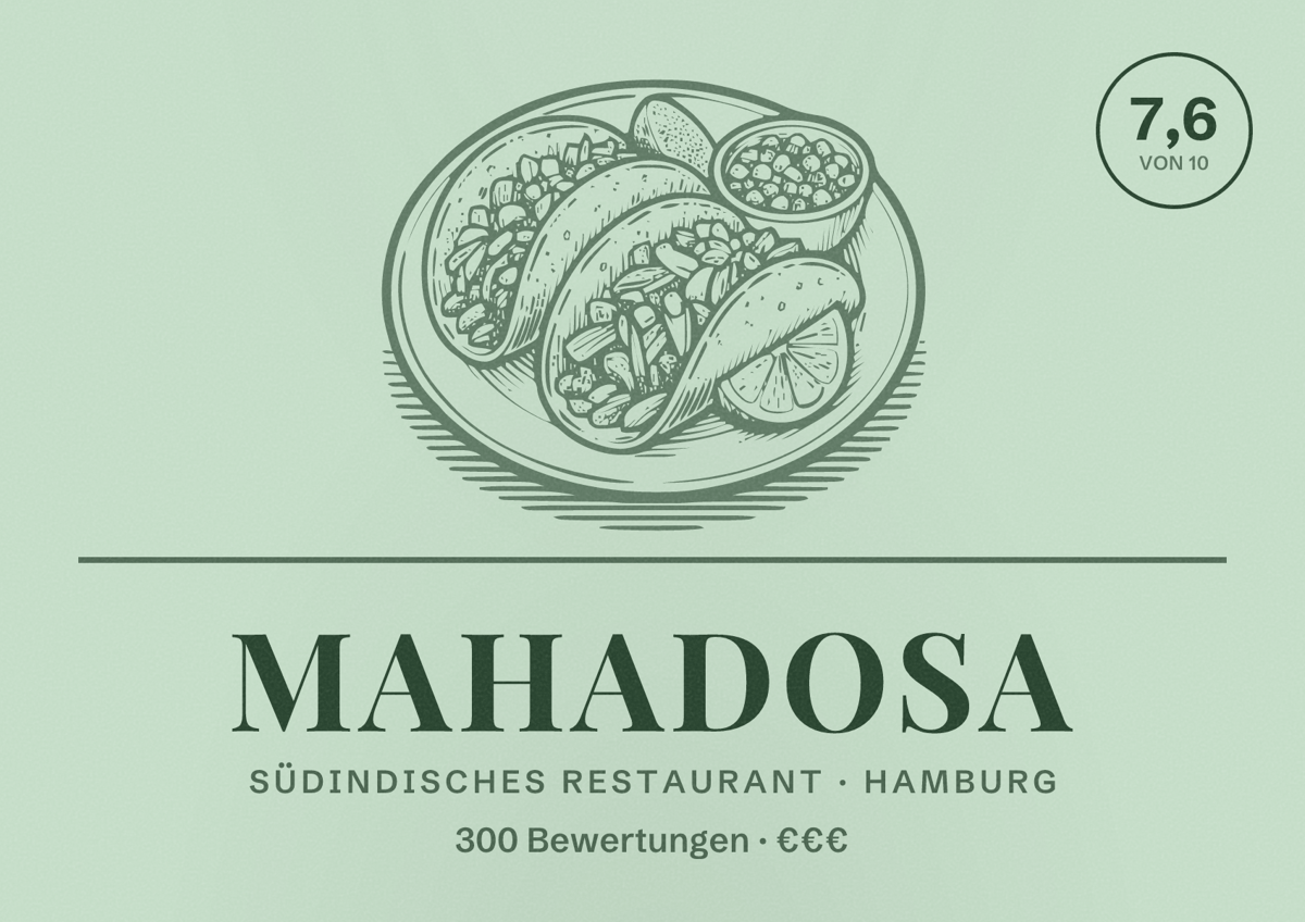 Illustriertes Poster von Mahadosa, Südindisches Restaurant in Hamburg: Bewertung 7,6 von 10 aus 300 Bewertungen, Preisniveau €€€