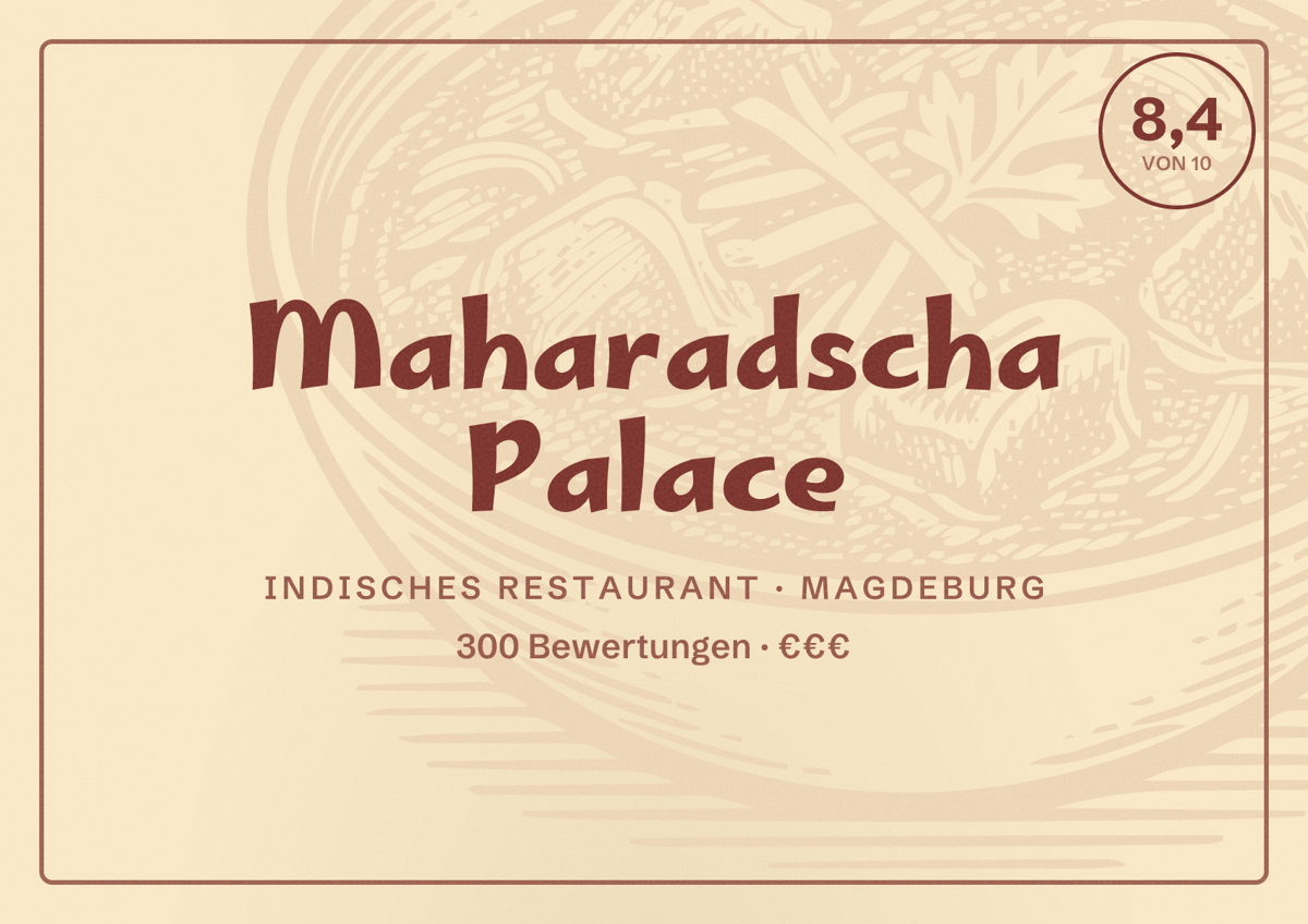 Illustriertes Poster von Maharadscha Palace, Indisches Restaurant in Magdeburg: Bewertung 8,4 von 10 aus 300 Bewertungen, Preisniveau €€€