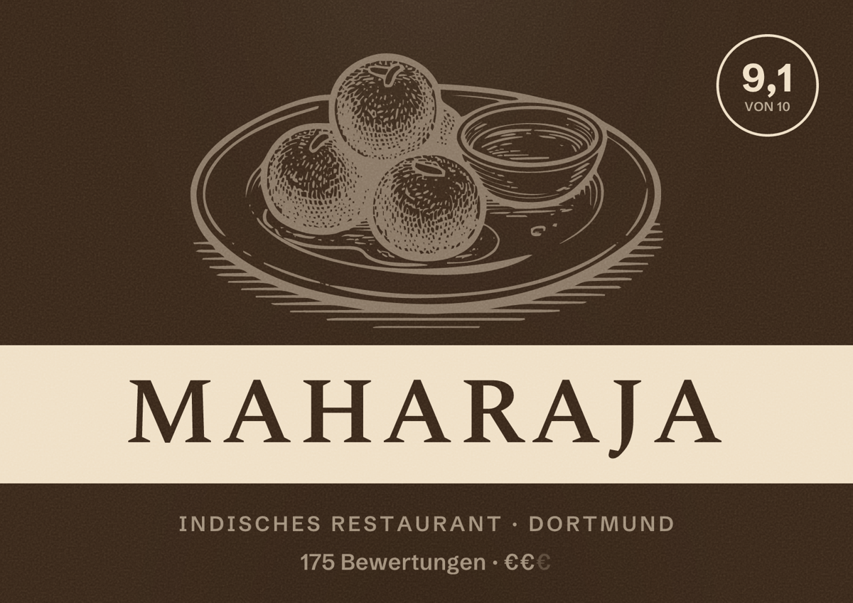 Illustriertes Poster von Maharaja, Indisches Restaurant in Dortmund: Bewertung 9,1 von 10 aus 175 Bewertungen, Preisniveau €€