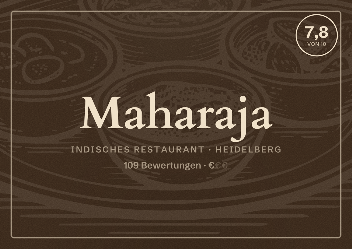 Illustriertes Poster von Maharaja, Indisches Restaurant in Heidelberg: Bewertung 7,8 von 10 aus 109 Bewertungen, Preisniveau €