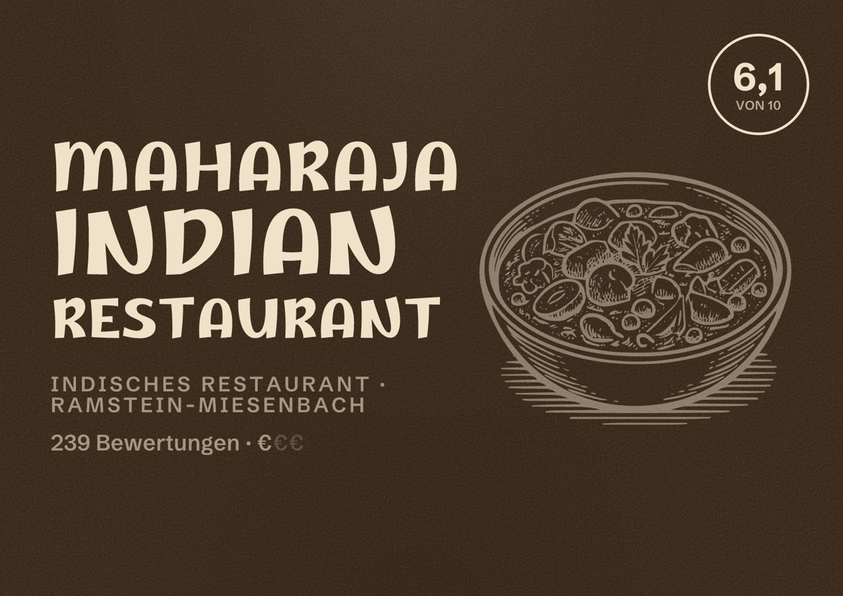 Illustriertes Poster von Maharaja Indian Restaurant, Indisches Restaurant in Ramstein-Miesenbach: Bewertung 6,1 von 10 aus 239 Bewertungen, Preisniveau €
