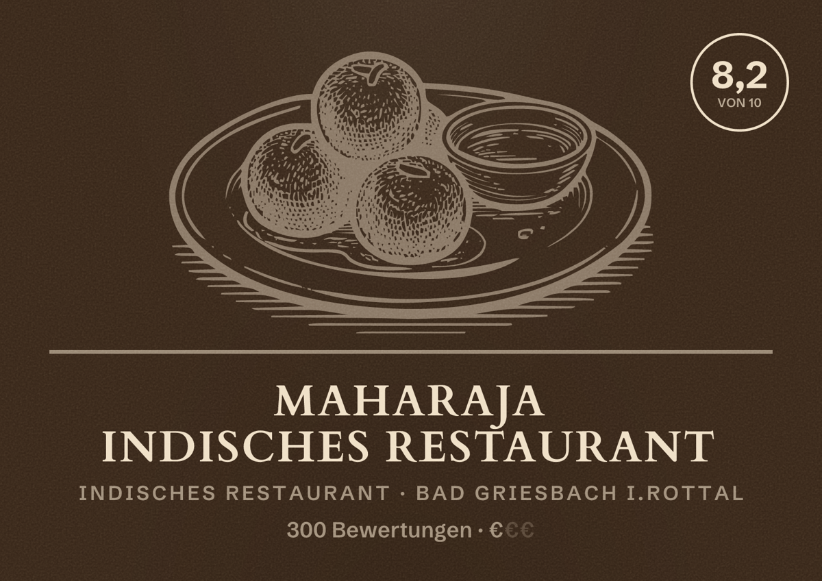 Illustriertes Poster von Maharaja Indisches Restaurant, Indisches Restaurant in Bad Griesbach i.Rottal: Bewertung 8,2 von 10 aus 300 Bewertungen, Preisniveau €