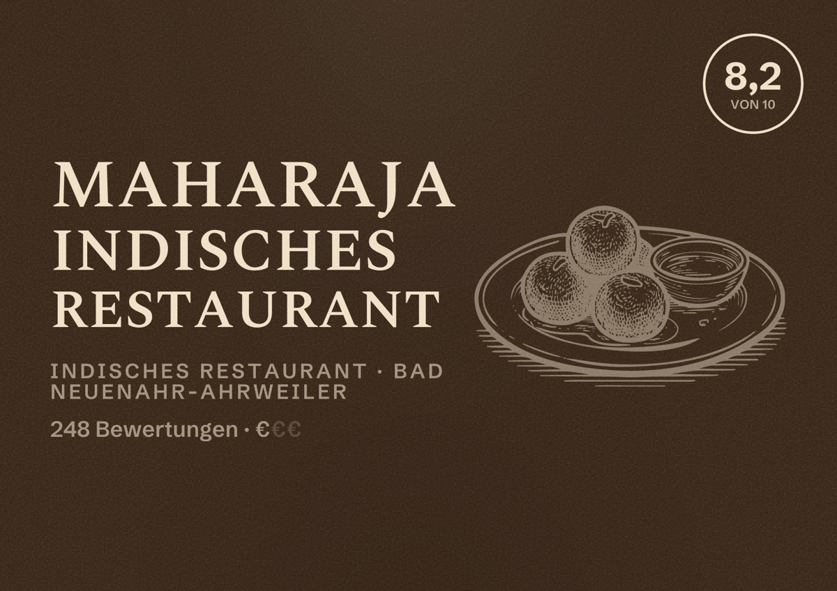Illustriertes Poster von Maharaja indisches Restaurant, Indisches Restaurant in Bad Neuenahr-Ahrweiler: Bewertung 8,2 von 10 aus 248 Bewertungen, Preisniveau €