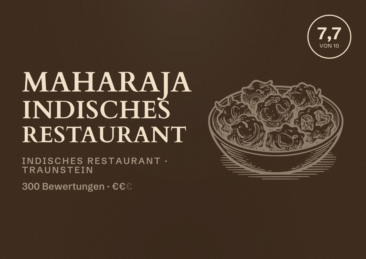 Illustriertes Poster von Maharaja Indisches Restaurant, Indisches Restaurant in Traunstein: Bewertung 7,7 von 10 aus 300 Bewertungen, Preisniveau €€