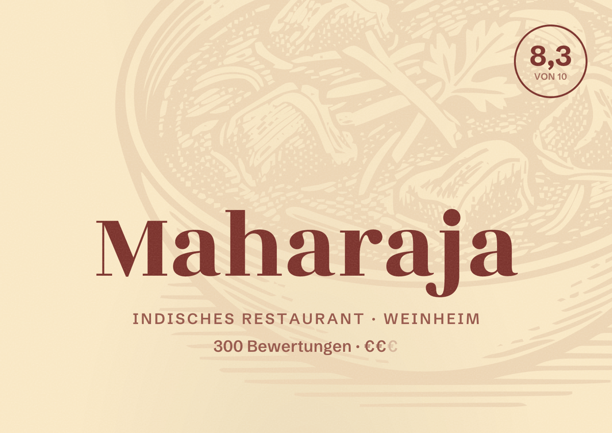 Illustriertes Poster von Maharaja, Indisches Restaurant in Weinheim: Bewertung 8,3 von 10 aus 300 Bewertungen, Preisniveau €€