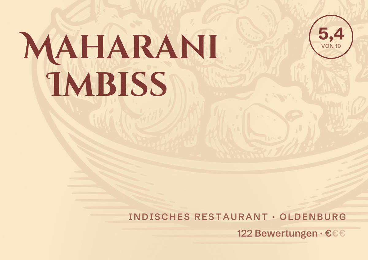 Illustriertes Poster von Maharani Imbiss, Indisches Restaurant in Oldenburg: Bewertung 5,4 von 10 aus 122 Bewertungen, Preisniveau €
