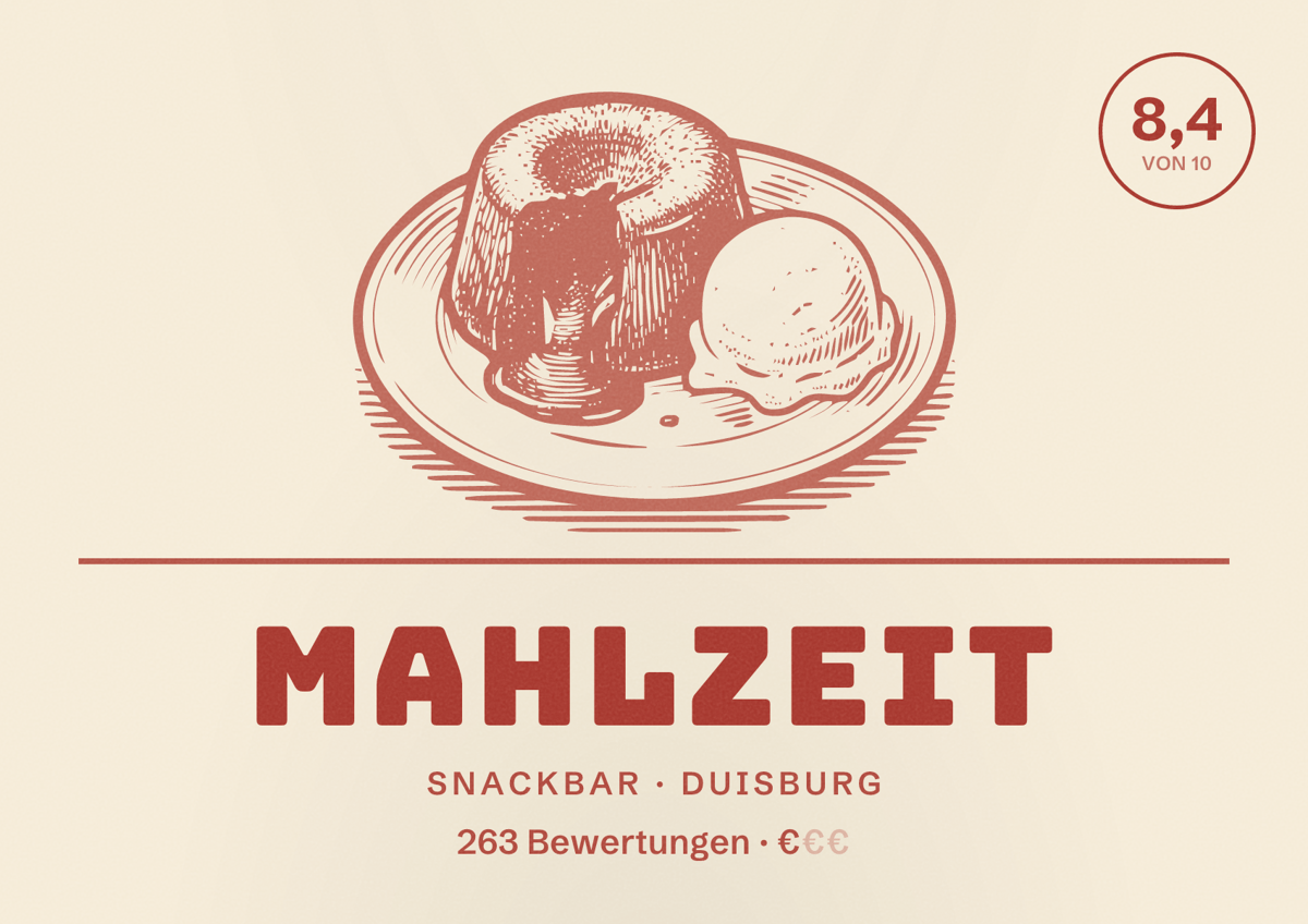 Illustriertes Poster von MAHLZEIT, Snackbar in Duisburg: Bewertung 8,4 von 10 aus 263 Bewertungen, Preisniveau €