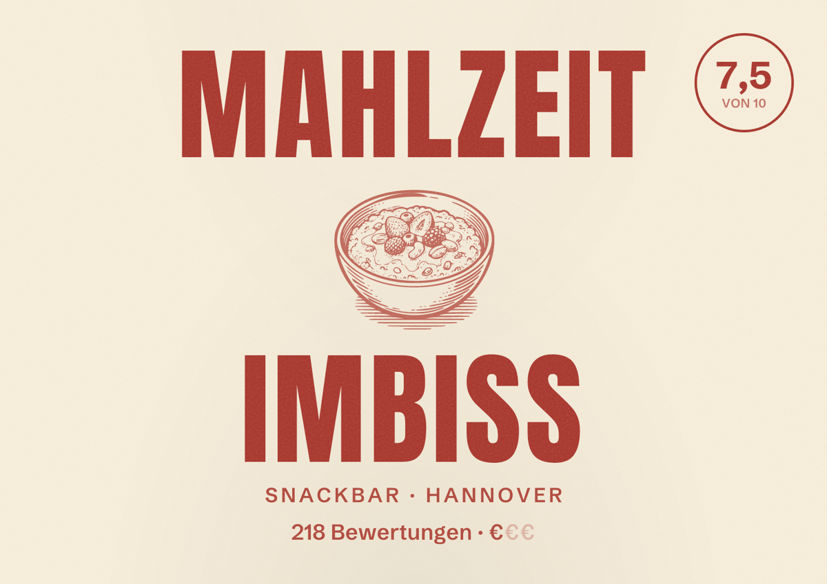 Illustriertes Poster von Mahlzeit Imbiss, Snackbar in Hannover: Bewertung 7,5 von 10 aus 218 Bewertungen, Preisniveau €
