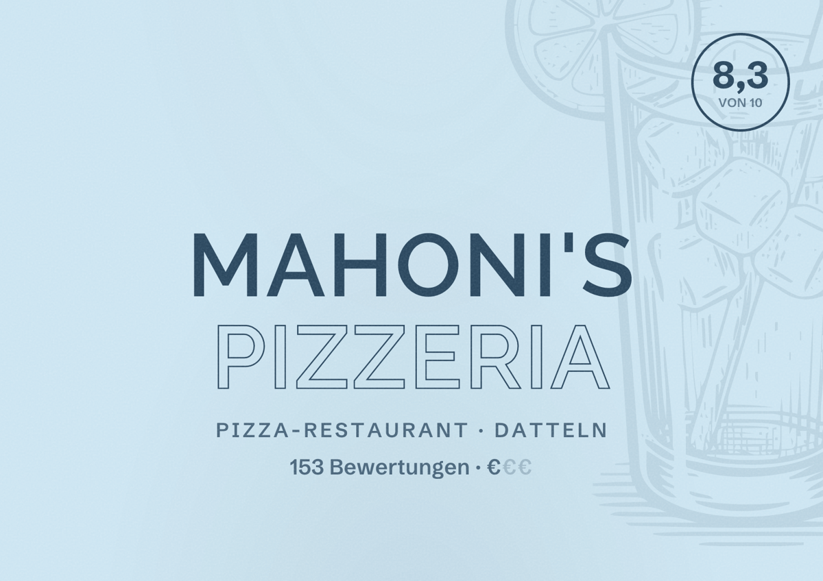 Illustriertes Poster von Mahoni's Pizzeria, Pizza-Restaurant in Datteln: Bewertung 8,3 von 10 aus 153 Bewertungen, Preisniveau €
