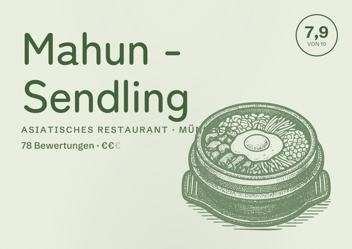 Illustriertes Poster von Mahun - Sendling, Asiatisches Restaurant in München: Bewertung 7,9 von 10 aus 78 Bewertungen, Preisniveau €€
