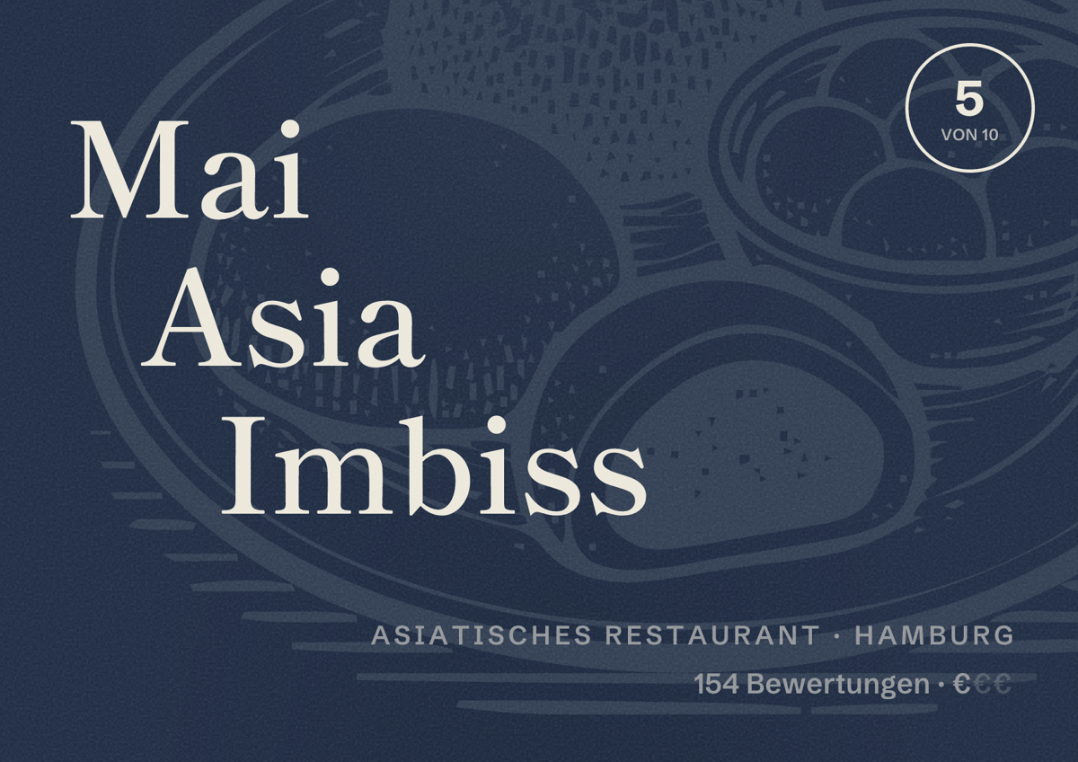Illustriertes Poster von Mai Asia Imbiss, Asiatisches Restaurant in Hamburg: Bewertung 5,0 von 10 aus 154 Bewertungen, Preisniveau €