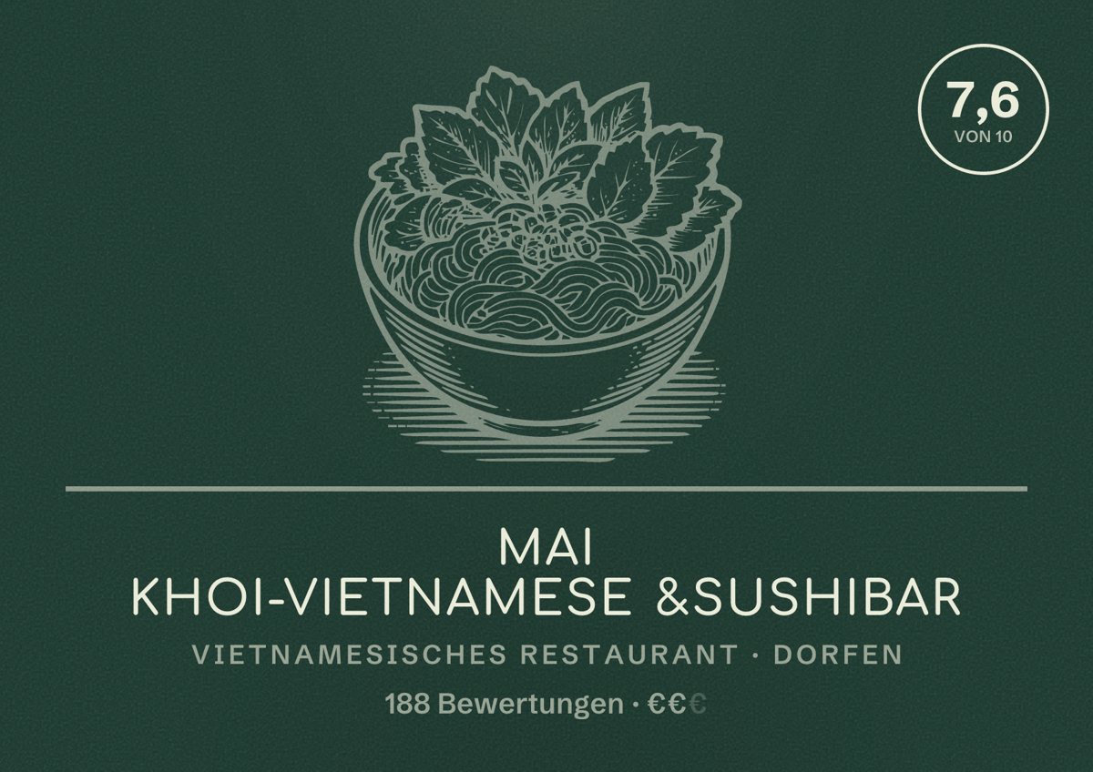 Illustriertes Poster von mai Khoi-vietnamese &Sushibar, Vietnamesisches Restaurant in Dorfen: Bewertung 7,6 von 10 aus 188 Bewertungen, Preisniveau €€
