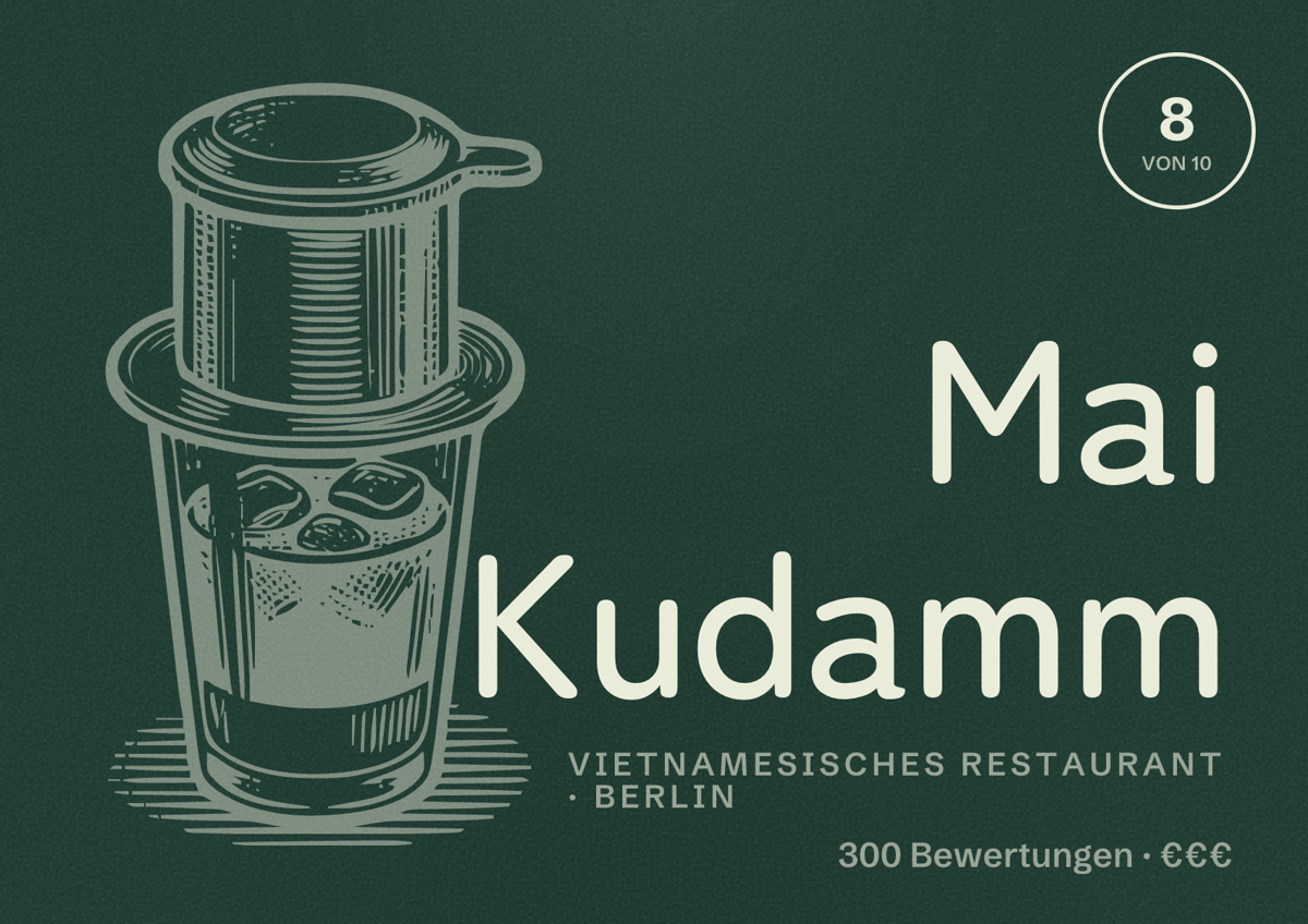 Illustriertes Poster von Mai Kudamm, Vietnamesisches Restaurant in Berlin: Bewertung 8,0 von 10 aus 300 Bewertungen, Preisniveau €€€