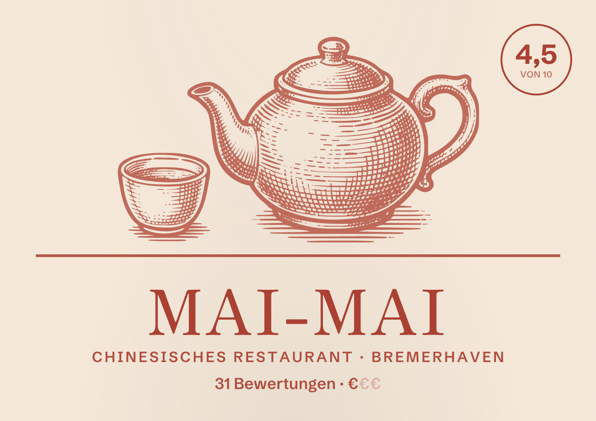 Illustriertes Poster von Mai-Mai, Chinesisches Restaurant in Bremerhaven: Bewertung 4,5 von 10 aus 31 Bewertungen, Preisniveau €