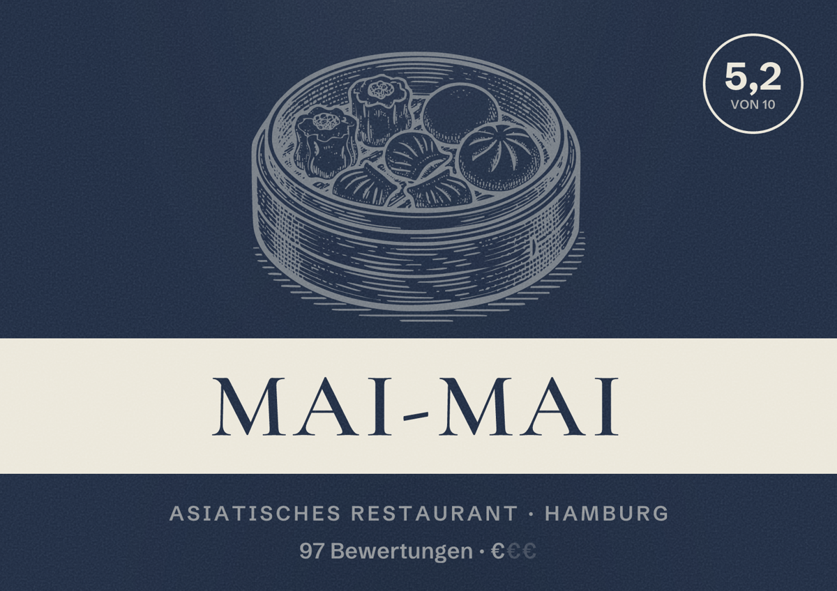 Illustriertes Poster von Mai-Mai, Asiatisches Restaurant in Hamburg: Bewertung 5,2 von 10 aus 97 Bewertungen, Preisniveau €