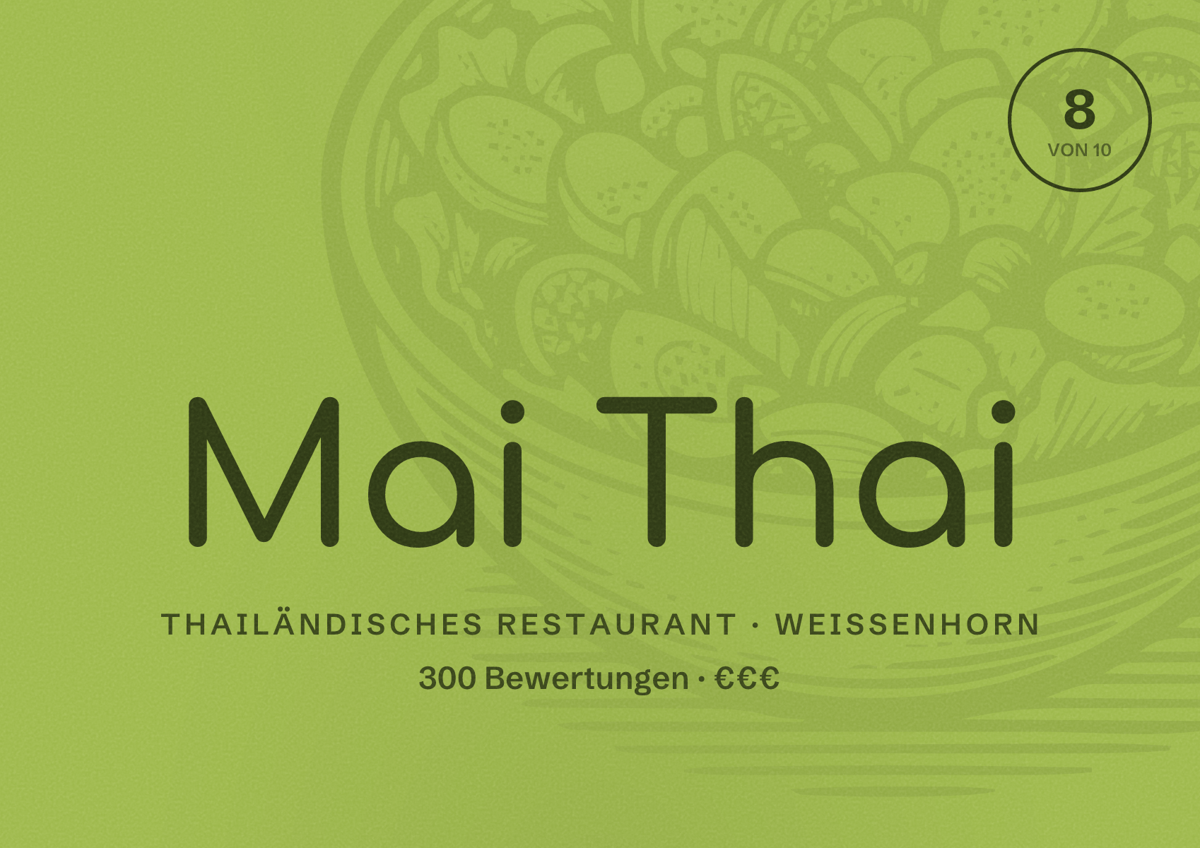 Illustriertes Poster von Mai Thai, Thailändisches Restaurant in Weißenhorn: Bewertung 8 von 10 aus 300 Bewertungen, Preisniveau €€€