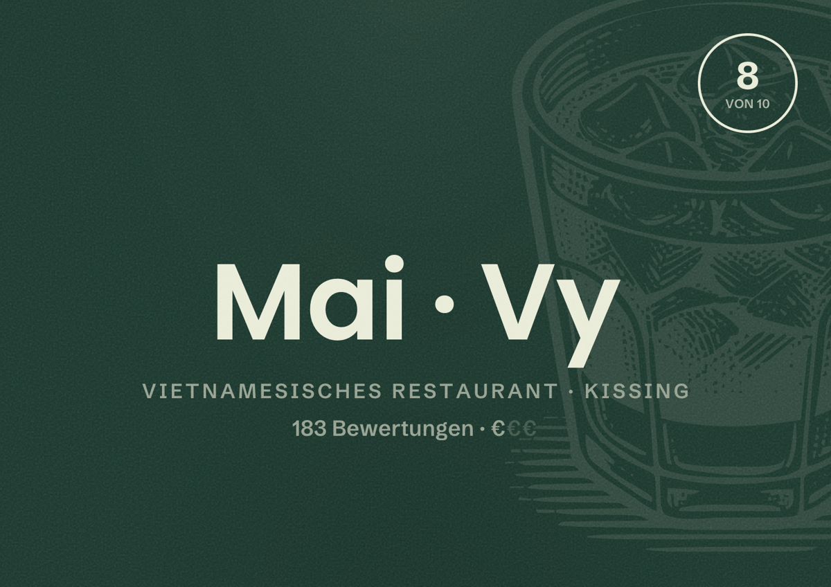 Illustriertes Poster von Mai Vy, Vietnamesisches Restaurant in Kissing: Bewertung 8 von 10 aus 183 Bewertungen, Preisniveau €