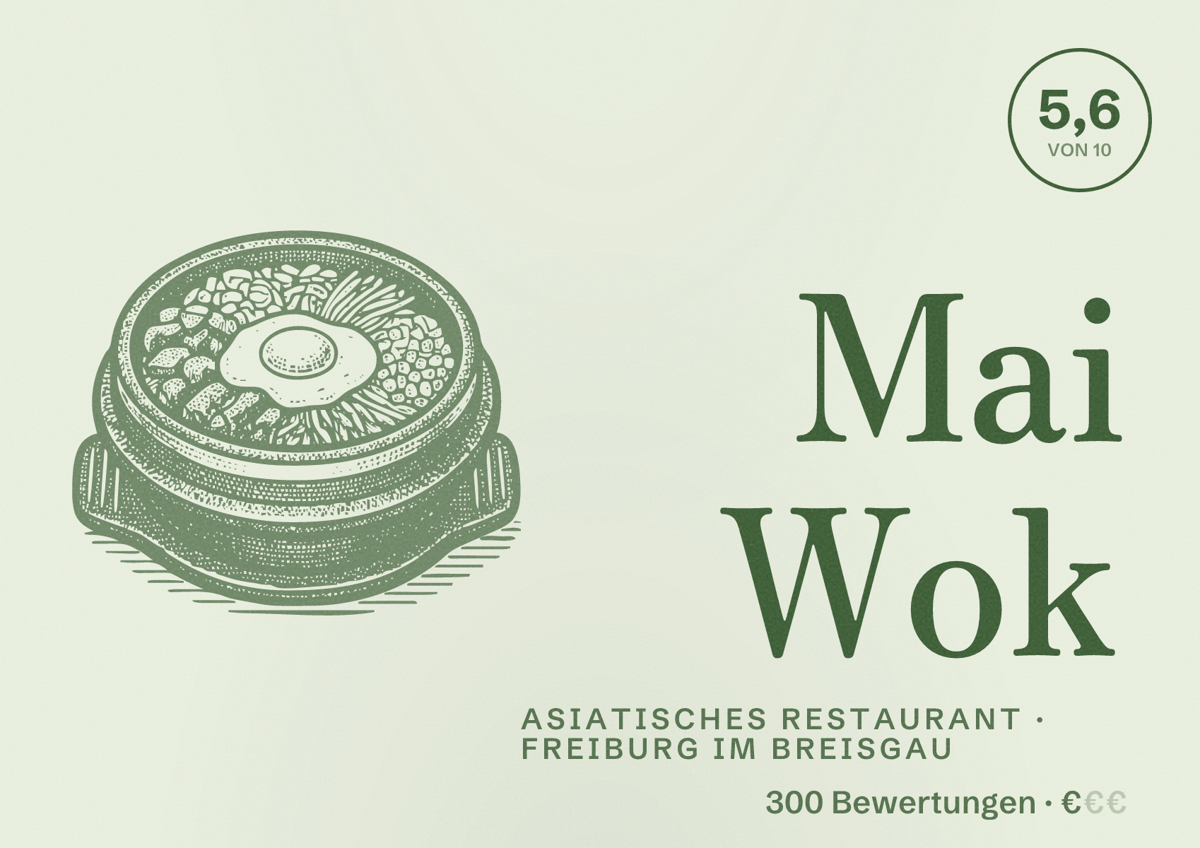 Illustriertes Poster von Mai Wok, Asiatisches Restaurant in Freiburg im Breisgau: Bewertung 5,6 von 10 aus 300 Bewertungen, Preisniveau €